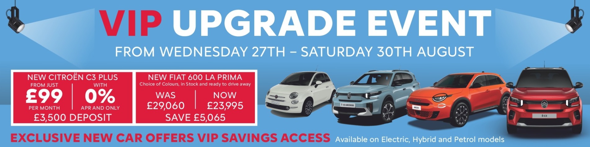 VIP Upgrade Event 27 - 30 August 2025