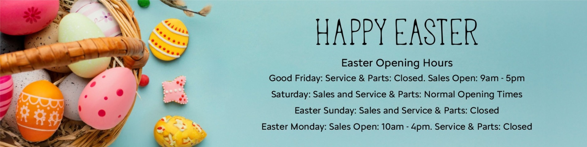 Easter opening times